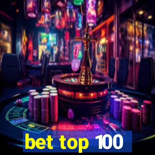 bet top 100